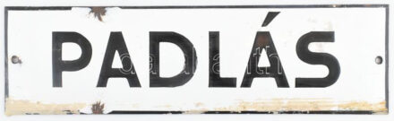 'Padlás', régi zománcozott fém tábla, zománcsérülésekkel, 28x8 cm