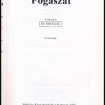 Tóth Károly: Fogászat. Bp., 1997, Medicina. 5. kiadás. Kiadói kartonált papírkötés. - Image 2