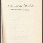 Csaba György: Csillagjóslás. Legenda és valóság. Bp., 1986, Minerva. Kiadói papírkötés. - Image 2