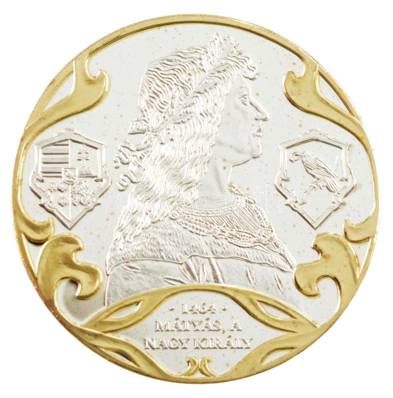DN 'A Szent Korona évezrede - 1464 Mátyás a nagy király' aranyozott, ezüstözött Cu emlékérem (40mm) T:PP