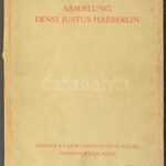 Adolph E. Cahn, Adolph Hess Nachfolger.: Sammlung Ernst Justus Haeberlin - Die Gold- und Silbermünzen der römischen Republik, bis 15 v. Chr. (Ernst Justus Haeberlin gyűjteménye - A Római Köztársaság arany- és ezüstérméi, Kr.e. 15-ig).