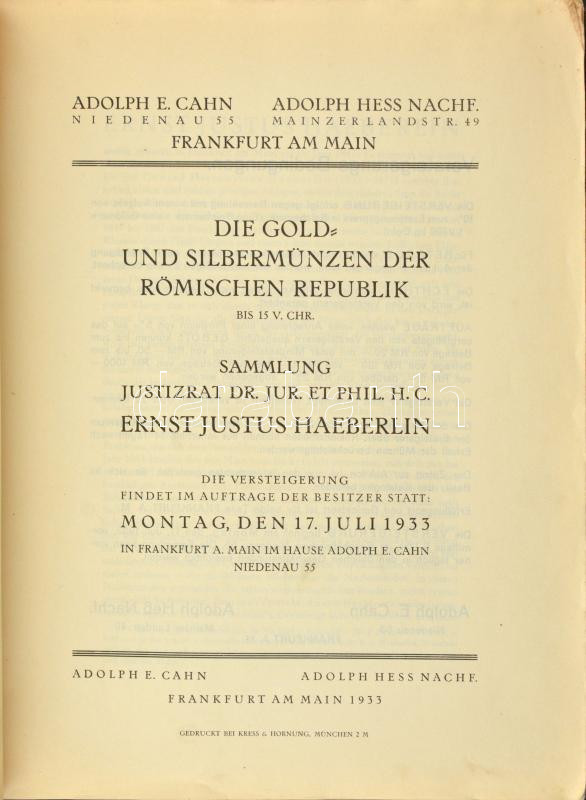 Adolph E. Cahn, Adolph Hess Nachfolger.: Sammlung Ernst Justus Haeberlin - Die Gold- und Silbermünzen der römischen Republik, bis 15 v. Chr. (Ernst Justus Haeberlin gyűjteménye - A Római Köztársaság arany- és ezüstérméi, Kr.e. 15-ig). - Image 2