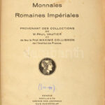 Monnaies romaines impériales provenant des collections de M. Paul Vautier et de feu le Prof. Maxime Collignon, de l'Institut de France (Császárkori római érmék M. Paul Vautier és Prof. Maxime Collignon, az Institut de France munkatársai