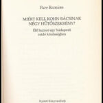 Papp Richárd: Miért kell Kohn bácsinak négy hűtőszekrény? Élő humor egy budapesti zsidó közösségben. Bp., 2010, Nyitott Könyvműhely. Kiadói papírkötés. - Image 2