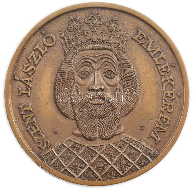 Lebó Ferenc (1960-) DN 'Szent László emlékérem' egyoldalas nagyméretű bronz emlékplakett (143mm) T:1