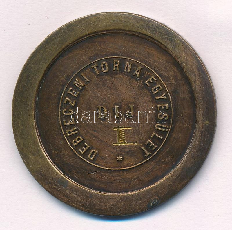 ~1900. 'Debreczeni Torna Egyesület - II. díj' kétoldalas bronz díjérem (43mm) T:2