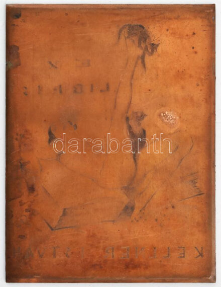 GM (?) monogram jelzéssel: Erotikus ex libris Kellner István (Női akt lábán felmászó két macska), 1910-30 körül. Rézkarc nyomódúc, jelzett a dúcon. 12×9 cm