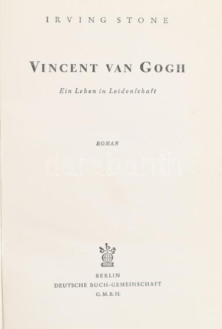 Iring Stone: Vincent van Gogh. Berlin, 1936. Molnár C. Pál ex librisével. Linó, papír. 7,5x11 cm