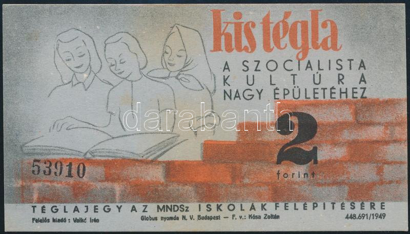 1949 Téglajegy a szocialista kultúra nagy épületéhez