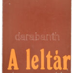Végh Antal: A leltár. 1977, Szerző. DEDIKÁLT! Kiadói papírkötés, előzéklap félig kiszakadt, egyébként jó állapotban.