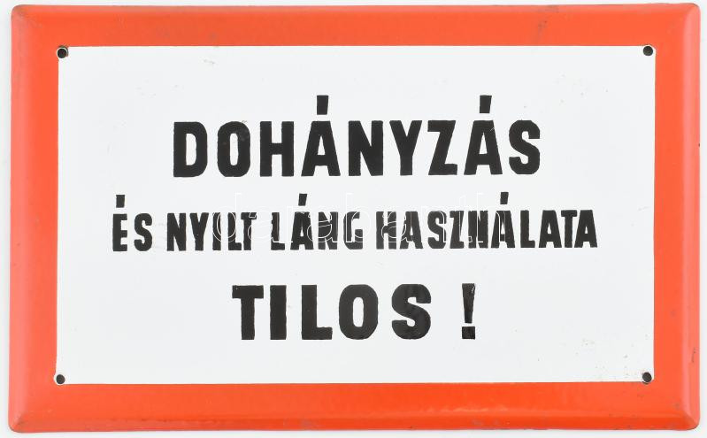 Zománc tábla. Dohányzás és nyílt láng használata tilos! felirattal 28x17 cm
