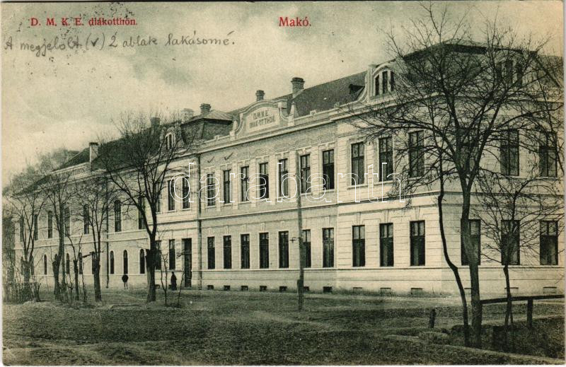 1912 Makó, DMKE (Délmagyarországi Magyar Közművelődési Egyesület) diákotthon. Vészi Dezső kiadása (EK)