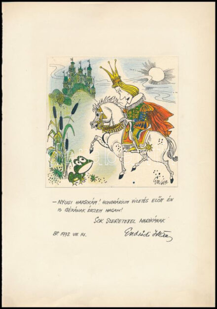 Endrődi István (1920-1988): 'Nyugi Hapsikám! Honorárium fizetés előtt én is békának érzem magam!' (karikatúra), 1972. Tus, akvarell, ceruza, papír. Jelezve jobbra lent. Papírra kasírozva. Endrődi István autográf ajándékozási