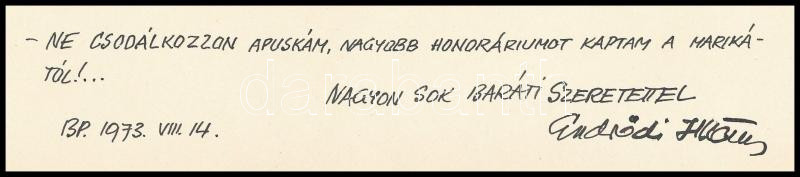 Endrődi István (1920-1988): 'Ne csodálkozzon apuskám, nagyobb honoráriumot kaptam a Marikától!...' (karikatúra). Tus, akvarell, ceruza, papír. Jelezve jobbra lent. Papírra kasírozva. Endrődi István autográf ajándékozási soraival - Image 3