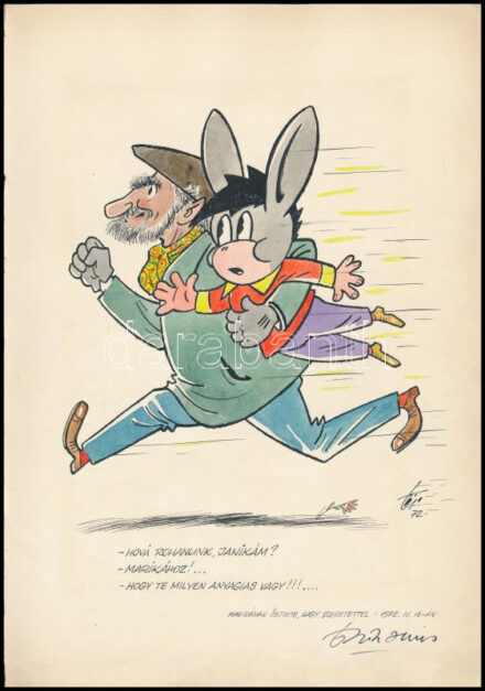 Nemes Török János (1900?-1980): Hová rohanunk, Janikám? (karikatúra). Tus, akvarell, papír. Jelzett. Nemes Török János autográf ajándékozási soraival 1972-ből. 21x14,5 cm