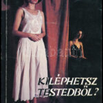 Nemere István: Kiléphetsz testedből. (A spiritiszták titkai.) Bp., 1991, Libroservo Kft. Kiadói papírkötés.