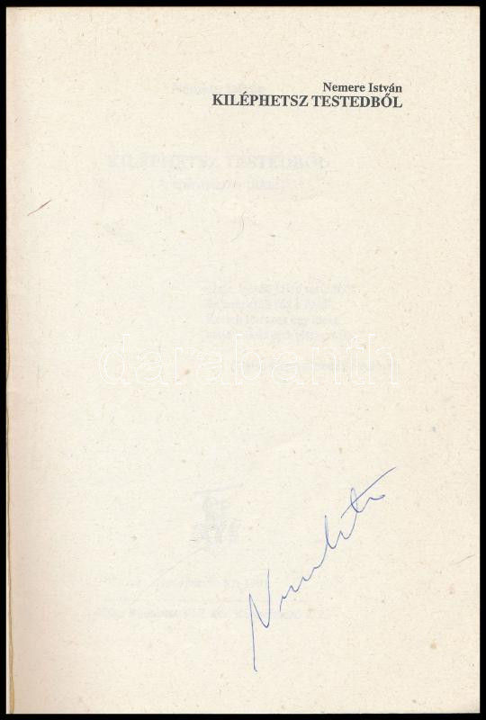 Nemere István: Kiléphetsz testedből. (A spiritiszták titkai.) Bp., 1991, Libroservo Kft. Kiadói papírkötés. - Image 2