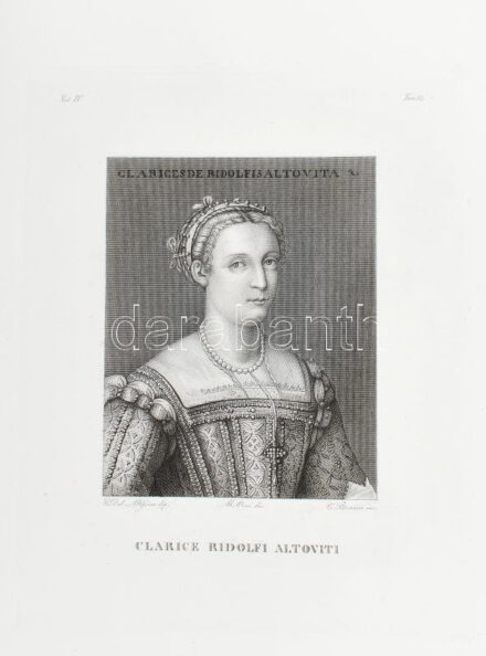 1837/1842. Benucci Vincenzo: Ridolfi Altoviti - Clarice Ridolfi Altoviti (C Del Altissimo dip., M. Orsi dis., V. Bencci inc.) Rézmetszet, papír. Ázási nyomokkal. 24x19cm