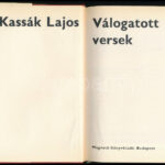 Kassák Lajos: Válogatott versek. Magvető Könyvkiadó, Bp. 1973. Kiadói kartonált vászonkötésben, papírborítóval. Jó állapotban, ajánlással: Kassák Lajosné, Carl László műgyűjtőnek. ' Carl Lászlónak, hogy mégse feledhessen - Image 2