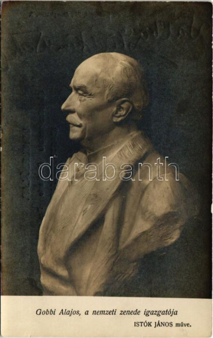 Gobbi Alajos, a nemzeti zenede igazgatója. Istók János műve, Reieh fényképészeti műterme / Hungarian violinist, violin teacher, conductor and composer
