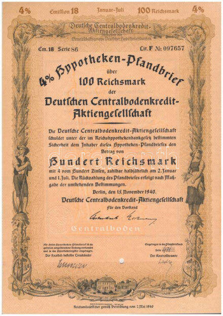 Német Harmadik Birodalom / Berlin 1940. 'Központi Német Hitelrészvénytársaság' 4%-os kölcsönkötvénye 100M-ról, szárazpecséttel, lyukasztással érvénytelenítve T:I- German Third Reich / Berlin 1940. 'Deutschen Centralbodenkredit