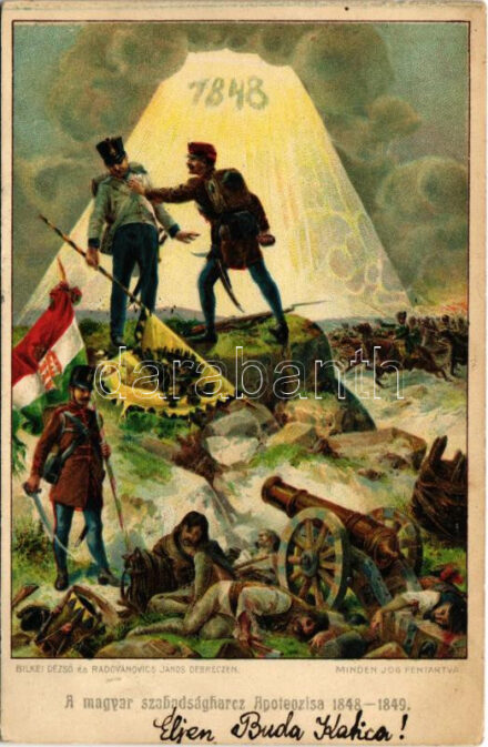 1908 A magyar szabadságharc apoteózisa 1848-1849. Bilkei Dezső és Radovánovics János / Hungarian War of Independence, Hungarian Revolution of 1848. Globus litho (kis szakadás / small tear)