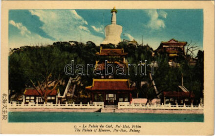 Beijing, Peking; Pei-Hai, Le Palais du Ciel / The Palace of Heaven (EK)