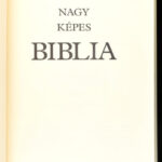 Nagy képes Biblia. Bp., [1972], Saxum. Díszes műbőr kötésben, aranyozott lapszélekkel, jó állapotban. - Image 2