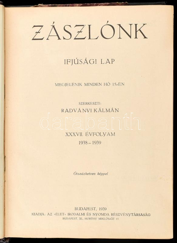 1938-1939 Zászlónk XXXVII. évfolyama