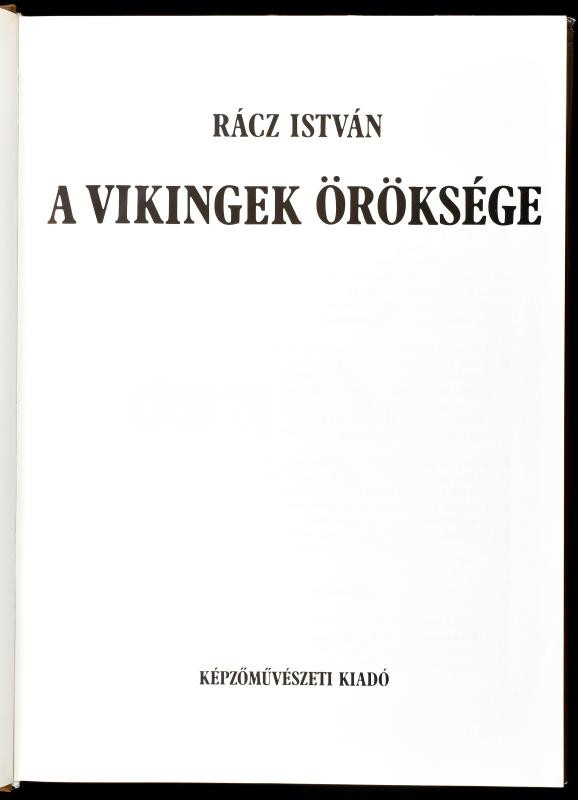 Rácz István: A vikingek öröksége. Bp., 1983, Képzőművészeti. Kiadói egészvászon-kötésben, kiadói papír védőborítóval. - Image 2