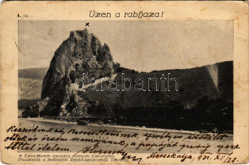 1931 Üzen a rabhaza! 1. sz. Ezredévem csonkja, sorsom bizonyítja. Piuszisták a ledöntött Árpád szobornál, Dévény 1927. / Hungarian irredenta propaganda, Devín (EB)