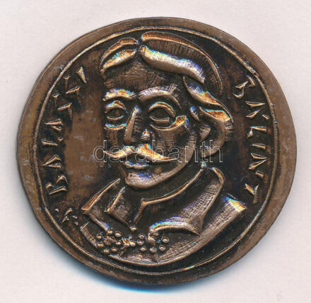 ifj. Szlávics László (1959-) 'Balassi Bálint / Emlékül a magyar honvédségtől' kétoldalas Cu emlékérem (40mm) T:1