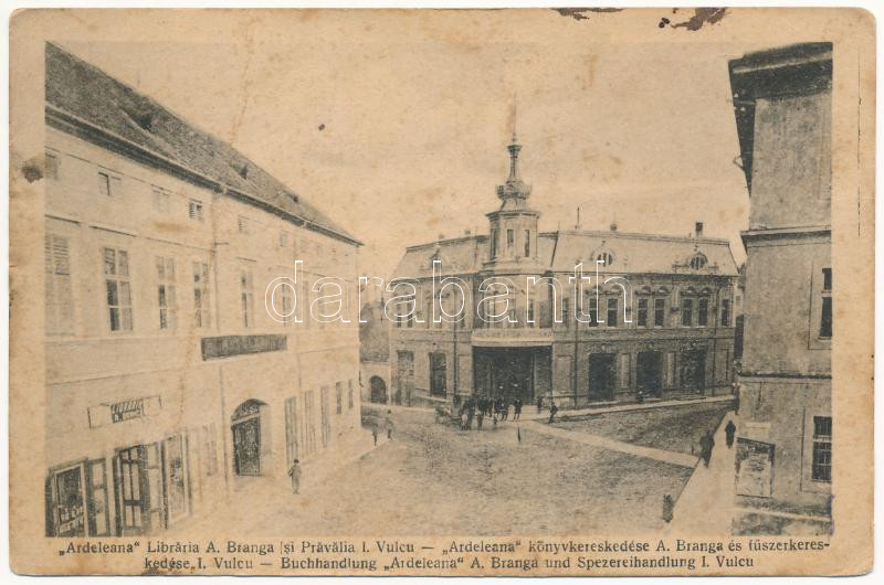 Szászváros, Broos, Orastie; Ardeleana román bank, A. Branga könyvkereskedése és I. Vulcu fűszerkereskedés üzlete. A. Branga saját kiadása / Romanian bank, shops (fa)