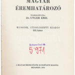Dr. Unger Emil: Magyar éremhatározó III. kötet. Magyar Éremgyűjtők Egyesülete, Budapest, 1976. Második, átdolgozott kiadás. Használt, szép állapotban. - Image 2