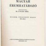 Dr. Unger Emil: Magyar éremhatározó III. Magyar Éremgyűjtők Egyesülete, Budapest, 1976. Második, átdolgozott kiadás. Használt, szép állapotban. - Image 2