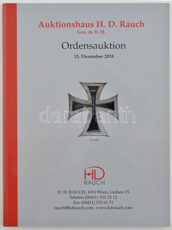 2018. 'Auktionhaus H.D. Rauch - 'Ordensauktion' árverési katalógus a Rauch Aukciósház decemberi kitüntetés aukciójáról. Alig használt, újszerű állapotban / barely used condition.