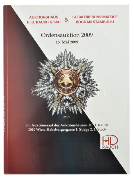2009. 'Auktionhaus H.D. Rauch - 'Ordensauktion' árverési katalógus a Rauch Aukciósház májusi kitüntetés aukciójáról. Megkímélt állapotban.