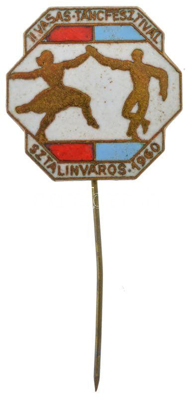 1960. 'II. Vasas Táncfesztivál Sztálinváros' zománcozott jelvény T:2