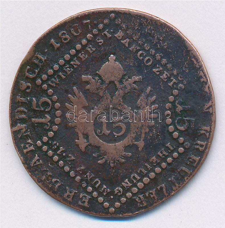 1807E 15kr Cu 'I. Ferenc' T:3 Krause KM#2138 - Image 2