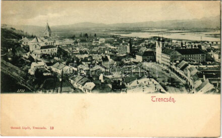 Trencsén, Trencín; látkép. Gansel Lipót kiadása / general view