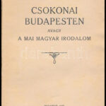 Balassa József: Csokonai Budapesten avagy a mai magyar irodalom. Bp., 1927, Általános Ny., 227 p. A borító Byssz Róbert munkája. Kiadói papírkötés, nagyrészt felvágatlan lapokkal, az első 16 oldal elvált a fűzéstől. - Image 2