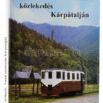 Karel Benes: Vasúti közlekedés Kárpátalján. Bp., 1996, MÁV. Képekkel gazdagon illusztrált. Kiadói kartonált papírkötés.