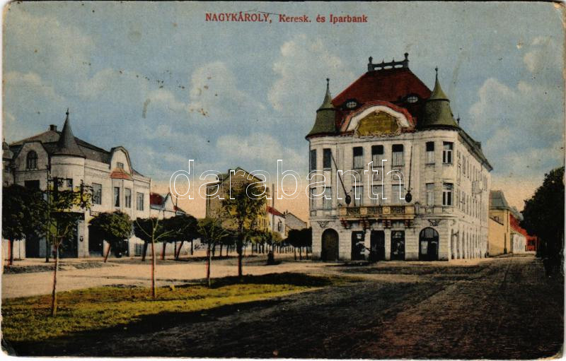 Nagykároly, Carei; Kereskedelmi és Iparbank / bank (Rb)