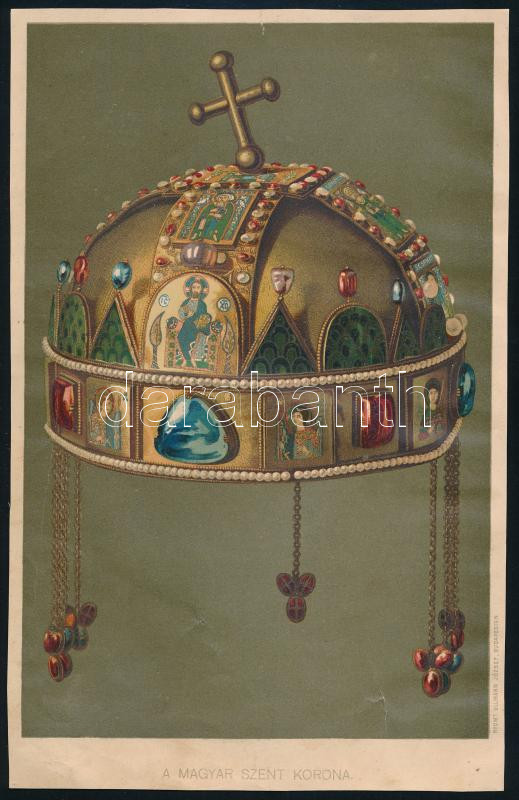 A magyar szent korona. Bp., Ullmann József, litográfia, papír, javított, 23x15 cm