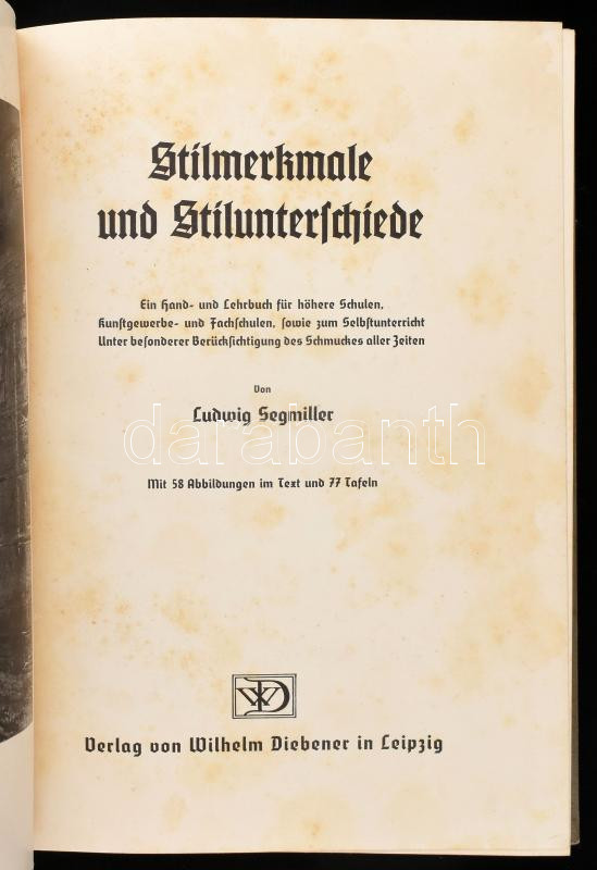 Segmiller, L.: Stilmerkmale und Stilunterschiede. Leipzig, 1937 Diebner. Kiadói vászonkötésben foltos lapokkal 118 p + 76 t - Image 2
