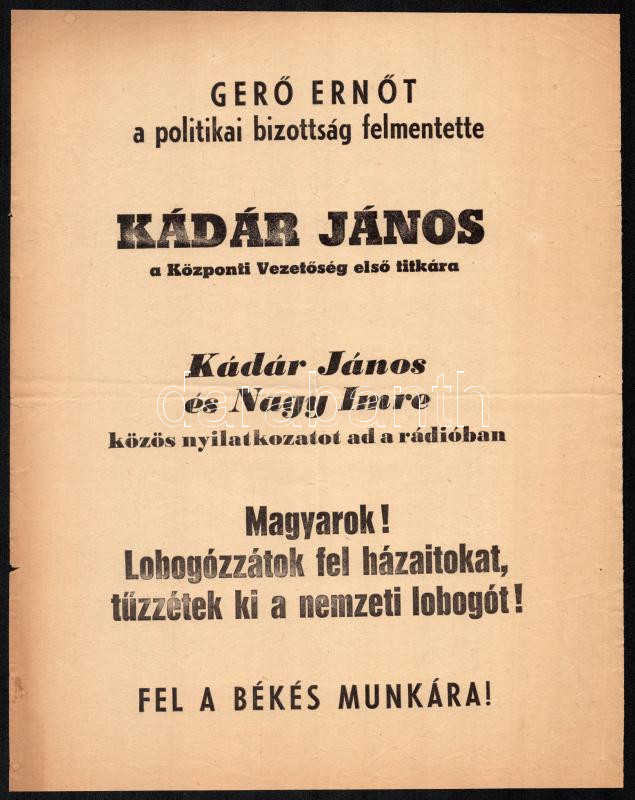 1956 'Kádár János a Központi Vezetőség első titkára' falragasz, hajtott, 29×22 cm