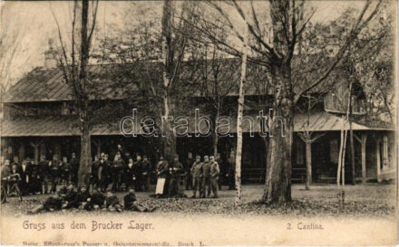 Királyhida, Bruckújfalu Tábor, Brucker Lager, Bruckneudorf; 2. Cantine / Osztrák-magyar katonák csoportja a kantinnál. Henr. Effenberger kiadása / Austro-Hungarian K.u.K. military, group of soldiers at the canteen (r)