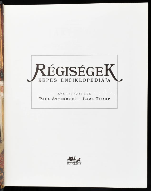 Atterbury-Tharp: Régiségek képes enciklopédiája. H.n., Panoráma. Kiadói kartonált kötés, jó állapotban.