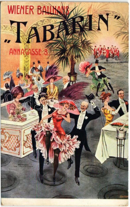 Wien, Vienna, Bécs; Wiener Ballhaus 'Tabarin'. Annagasse 3. / Bécsi táncház reklámlapja / Viennese dance hall advertisement. Otto Duschner Paris-Prag (EK)