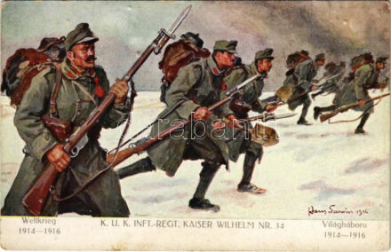 Weltkrieg 1914-1916 - K.u.K. Inft.-Regt. Kaiser Wilhelm Nr. 34. Verlag K.u.K. Kmdo. der 27. Inf. Trp. Dion. / WWI Austro-Hungarian military art postcard, 34th Infantry Regiment, support fund s: Hans Larwin (lyuk / pinhole)